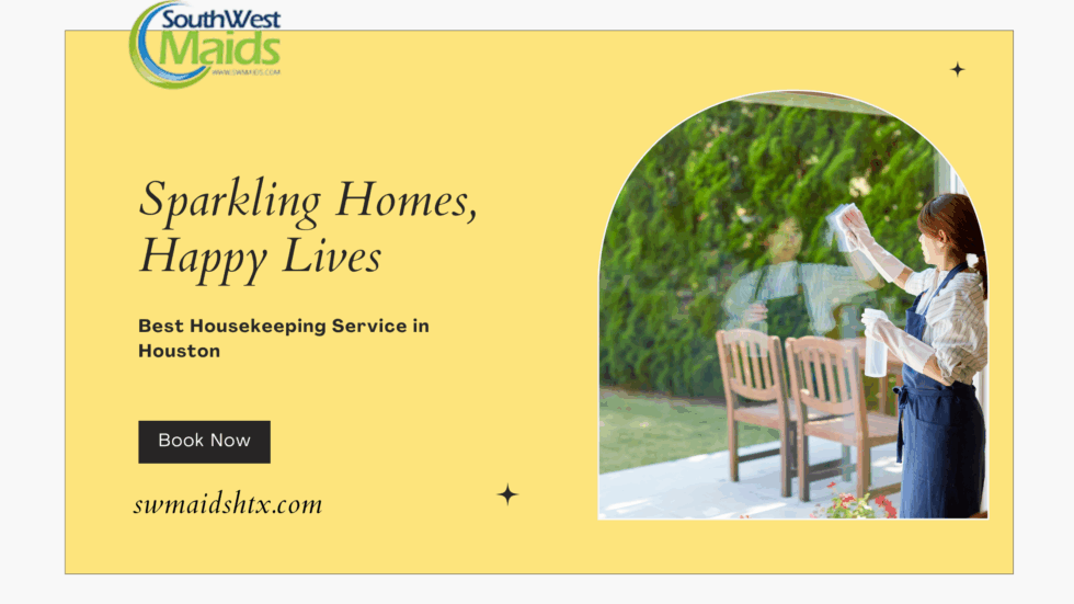 Best housekeeping service in Houston